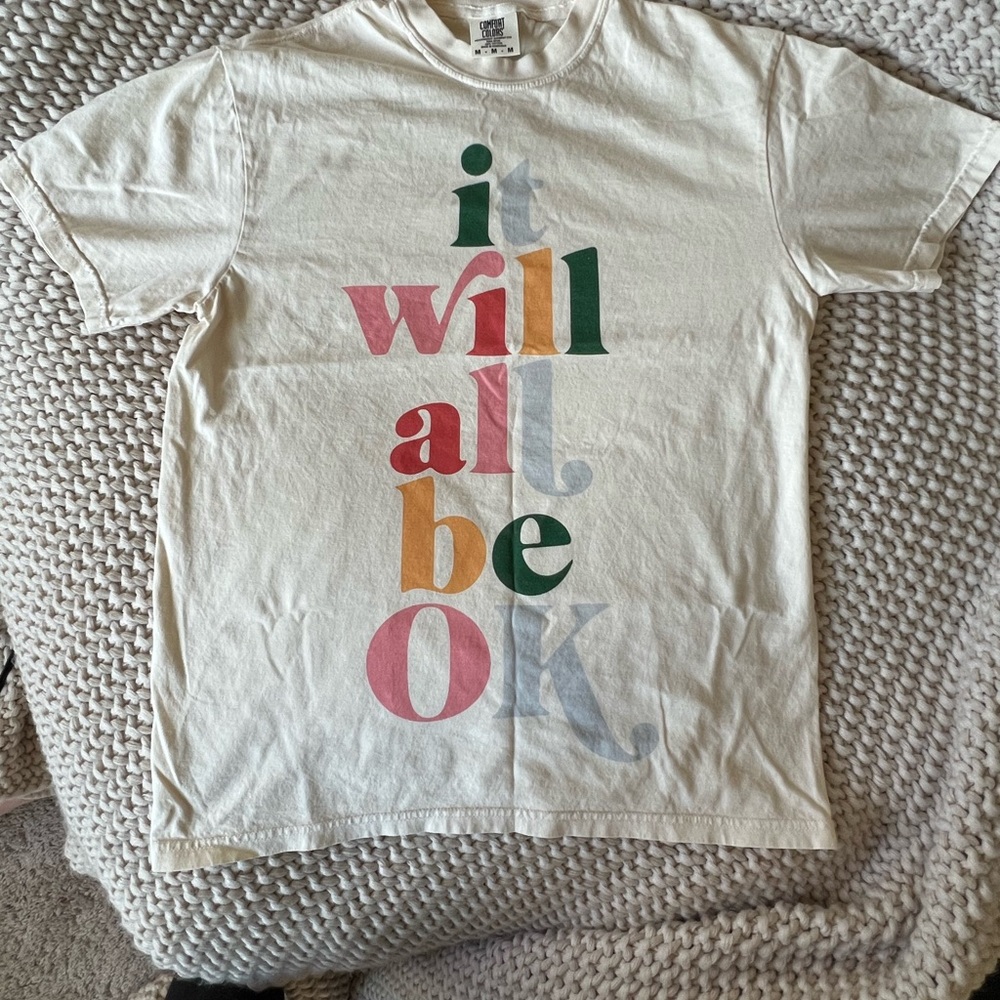 Unisex Graphic Tee - Cream  Multicolor Print- Mountain Moverz It Will All Be Ok